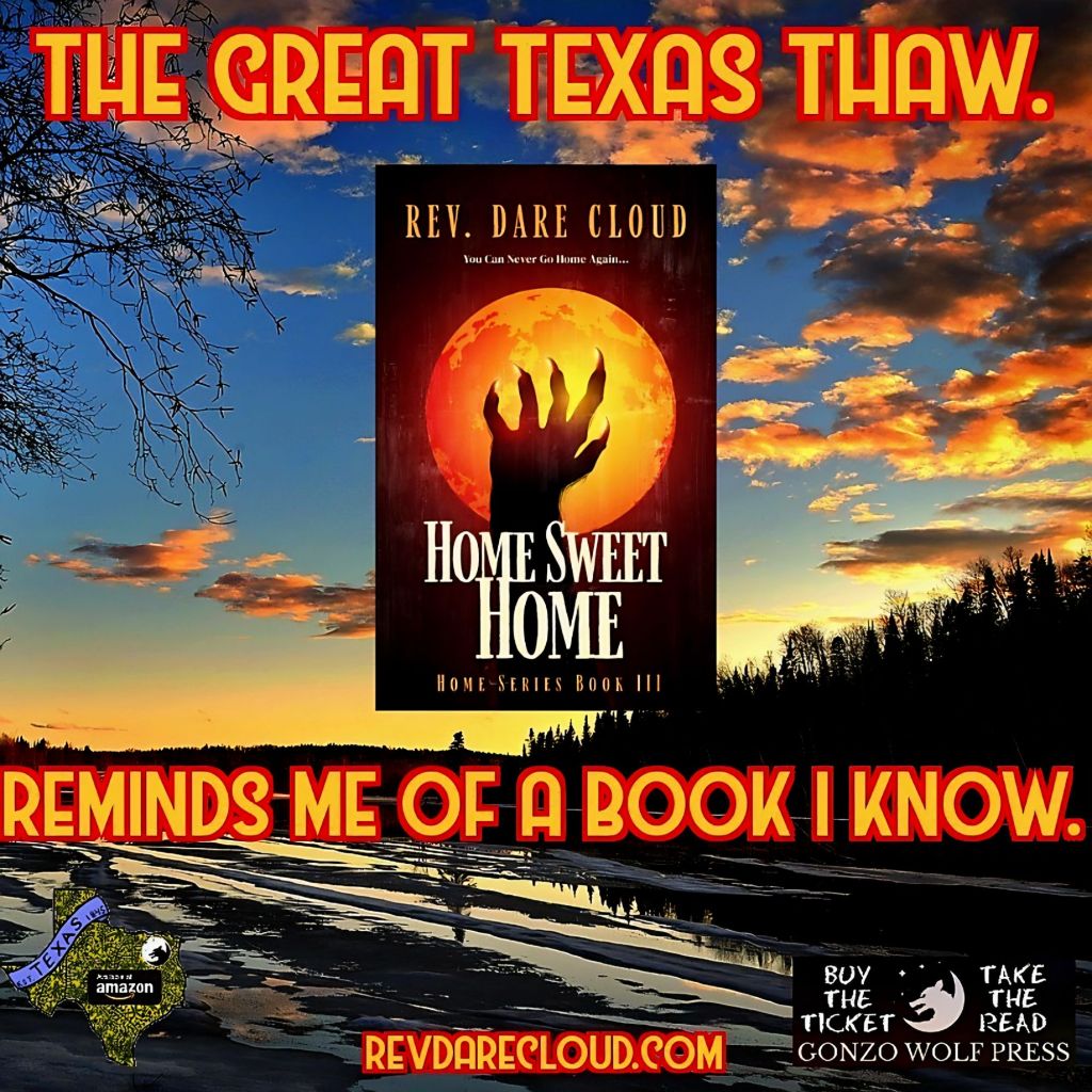 The Great Texas Thaw