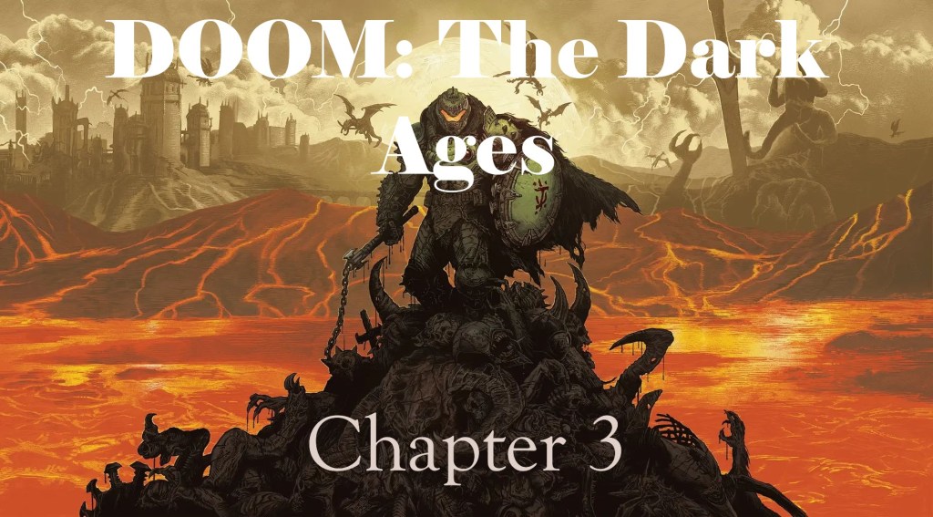 DOOM: The Dark Ages – Chapter 3